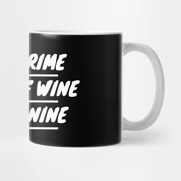 True Crime Glass Of Wine Bed By Nine by LunaMay